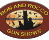 Bob and Rocco's Gun Shows
