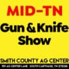 Mid-TN Gun & Knife Show